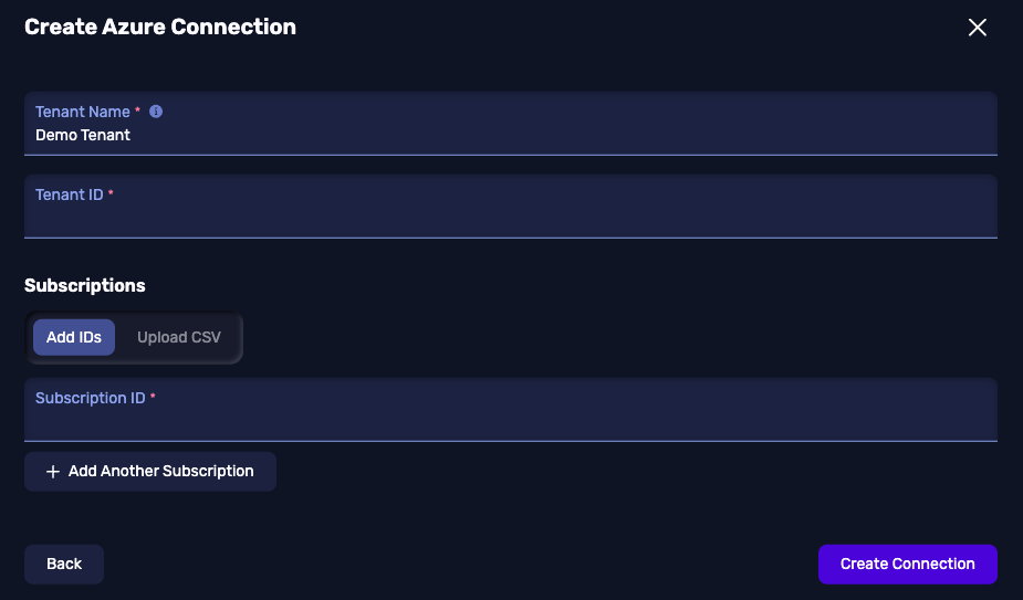 Create Azure Connection form with Tenant Name, Tenant ID, and a Subscription ID field under the Add IDs tab.